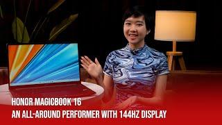 HONOR MagicBook 16: An All-Around Performer With 144Hz Display