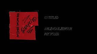 Ahlzagailzehguh - Recycled [Full Cassette Rip]