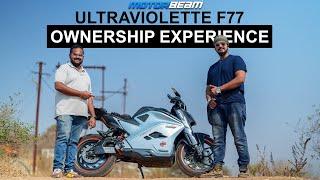 Ultraviolette F77 - Ownership Experience! | @MotorBeam