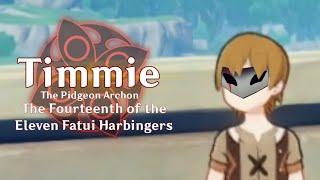 Timmie the Fatui Harbinger introduction