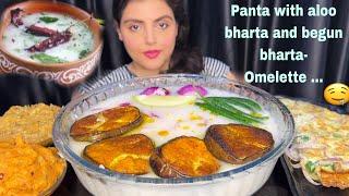 EATING PANTA BHAT/ PAKHALA BHATA, BAINGAN FRY, BHARTA, OMELETTE| BIG BITES | MUKBANG EATING SHOW