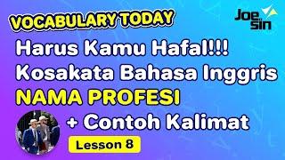 Kosa Kata Bahasa Inggris NAMA PROFESI / PEKERJAAN | Joesin