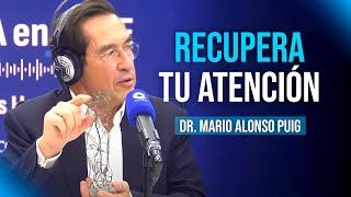 Cómo mejorar tu memoria y potenciar tu ATENCIÓN EN LA ERA DIGITAL | Mario Alonso Puig