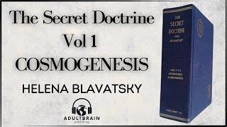 The Secret Doctrine - Volume 1 By Helena Blavatsky - PART 1 OF 3