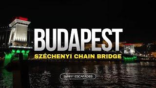 The Most Iconic Night View in Budapest: Széchenyi Chain Bridge