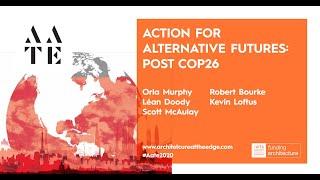 Action for Alternative Futures: Post COP26