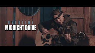 Overtime "Midnight Drive"