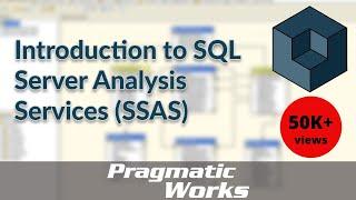 Introduction to SQL Server Analysis Services (SSAS)