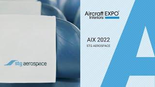 Aircraft Interiors Expo 2022 - STG Aerospace | STG Aerospace's New Products