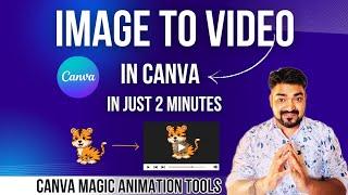 Image to Video In 2 minutes From Canva| Canva Animation|vikas ingle Canva|