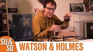 Watson & Holmes - Shut Up & Sit Down Review