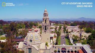 National Geographic's City of Adventure: San Diego Series Preview