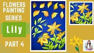 Flowers Painting Series- Part 4 LILY  #flowers #painting #lilly  #how #onestrokepainting #shital