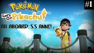 All Aboard the S.S. Anne!! (Pokemon Lets Go Pikachu Lets Play w/ Griff!!)