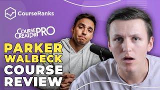 Course Creator Pro by Parker Walbeck HONEST Review | CourseRanks