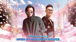 LIVESET - LINH KU AND LONG K HPBD KCV IN DA HOUSE 2024