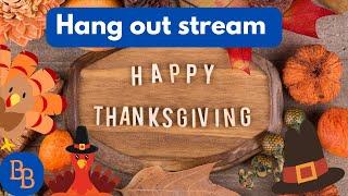 Thanksgiving Hangout