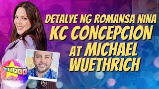 Detalye ng Romansa nina KC Concepcion at Michael Wuethrich