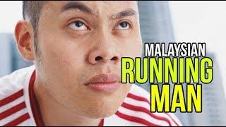 Malaysian Running Man (Youtube Mega Collab 2018!)