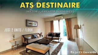 ATS Destinaire Greater Noida West | Penthouse Noida Extension