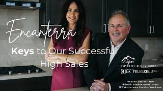 Encanterra Queen Creek AZ | Keys to Our Successful High Percentage of Sales