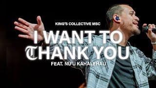 I Want To Thank You  (Feat. Nu'u Kahalehau) | King's Collective