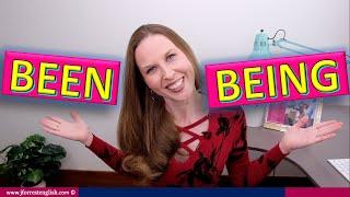 Been & Being - Advanced English Grammar