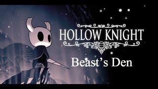 Hollow Knight Walkthrough - Beast's Den (Part 20)