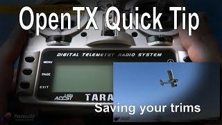 OpenTX/Taranis Quick Tip: Saving Trim Positions into the Model