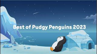 Best of Pudgy Penguins 2023