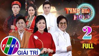 Tinh Hoa Hội Tụ Mùa 4 - Tập 2 FULL: Quán Quân & Á Quân Các Cuộc Thi Đình Đám Hội Ngộ Hát Cùng Nhau