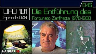 Die Entführung des Fortunato Zanfretta, 1978-1980 - UFO 101 - Episode 45