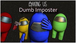 [SFM Among Us] Dumb Imposter