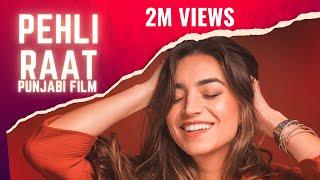 Pehli Raat | ਪਹਿਲੀ ਰਾਤ | Latest Punjabi Full Movies 2019 | Outline Media Net Films