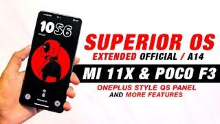 Superior OS Extended Official For Mi 11X & POCO F3 | Android 14 | OnePlus Style QS Panel & More