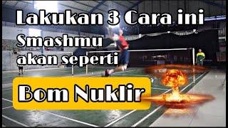 TIPS MUDAH MENINGKATKAN POWER SMASH BADMINTON‼️COBAIN CARA INI SMASHMU AKAN SEPERTI BOM NUKLIR‼️