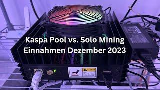 Kaspa Pool vs Solo Mining + KS0 Pro Revenue December 2023