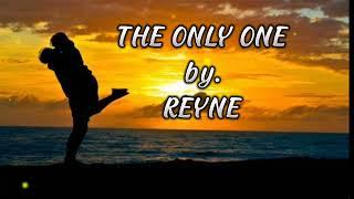 THE ONLY ONE (COVER)REYNE | REYNE THE ONLY ONE| ONE OF THE BEST COVER SONG