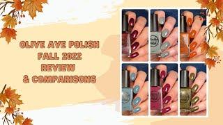 New Olive Ave Polish Fall 2022 Collection| Review with live swatches & comparisons