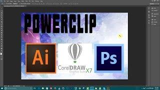 power clip tutorial in CorelDraw Photoshop Illustrator