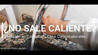 No sale agua caliente No enciende el calefon/calentador al abrir la canilla/grifo. SOLUCION FACIL!