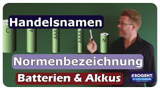 Batterien und Akkus: Handelsnamen und IEC-Nummern erklärt