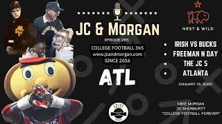 JC and Morgan 266 | College Football | Playoffs | Championship Game