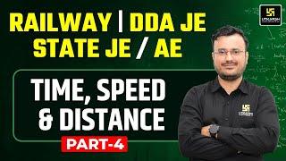 Speed, Time & Distance For Railway ,DDA JE , STATE JE / AE #4 | Maths Top MCQs By Himanshu Sir