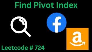 FIND PIVOT INDEX | LEETCODE 724 | PYTHON SOLUTION