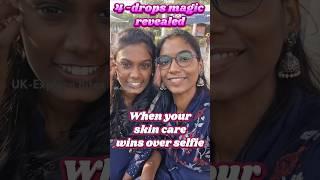 4 drops of magic Revealed | when ur skin care wins over selfie  #ukexplorebites #shorts #trending