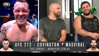 "I hope Colby gets his head caved" - Tai Tuivasa & Alex Volkanovski - UFC 272