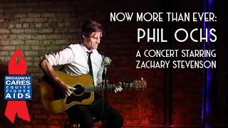 NOW MORE THAN EVER: PHIL OCHS