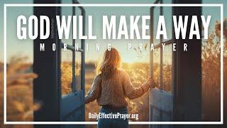 Thank God That He Can Open Doors No One Can Shut (PRAISE HIM) | Blessed Morning Prayer For Today