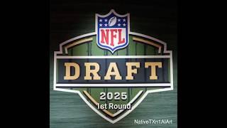 20250424 - 2025 NFL Draft 1st Round